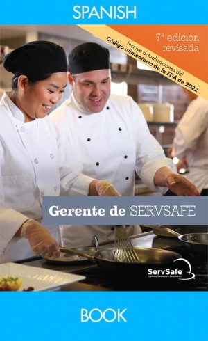 SERVSAFE MANAGER BOOK, 7TH EDITION REVISED, SPANISH, TEXT ONLY